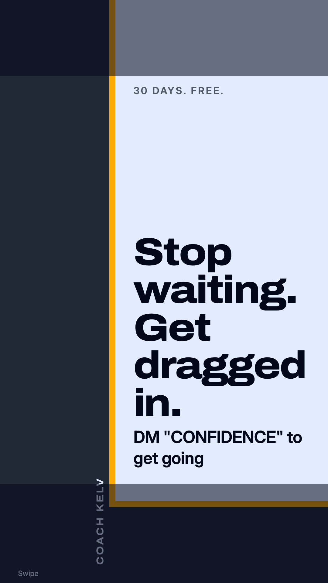The story frame set, direction C, Call to action carrying the DM trigger